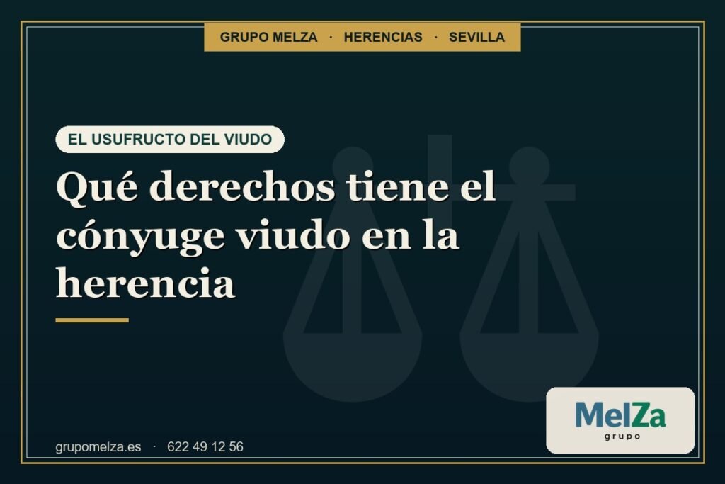 derechos del cónyuge viudo en la herencia - Grupo Melza