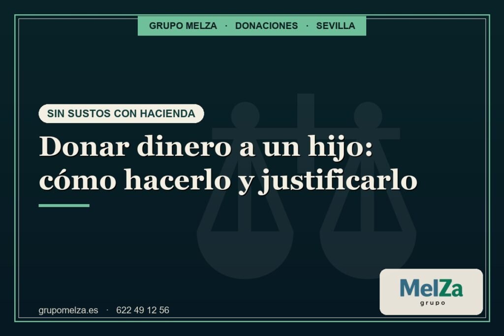 donar dinero a un hijo - Grupo Melza