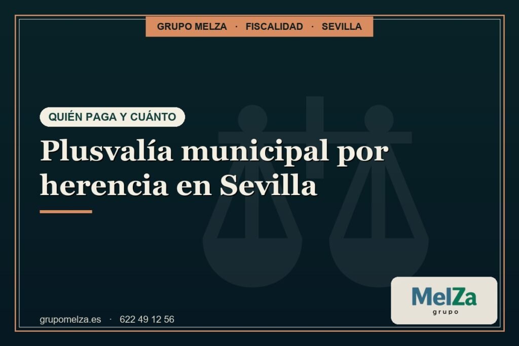 plusvalía municipal por herencia en Sevilla - Grupo Melza